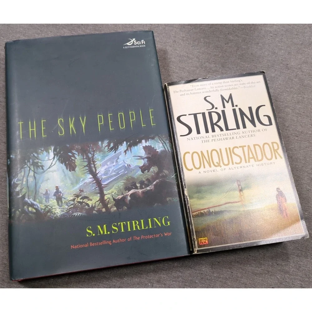 S M Stirling Lot of 2 The Sky People Hardcover 1st Editon Conquistador Paperback